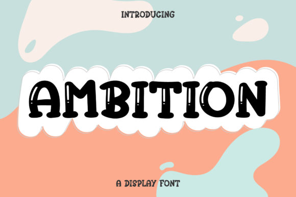 Ambition Font for Eye-Catching Brand Content