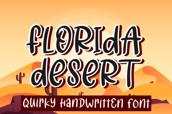 Florida Desert Font for Business Branding