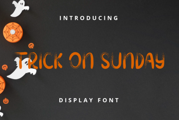 Trick on Sunday: A Spooky Display Font for Bold Branding