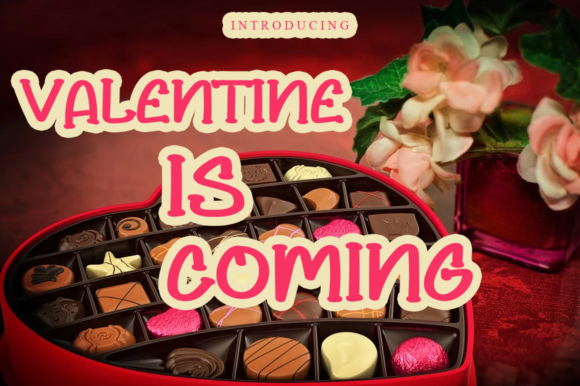 Valentine is Coming Font Review