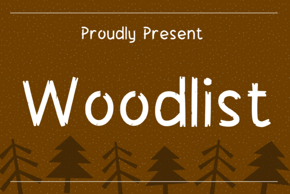 Woodlist: A Natural Font for Small Business Branding